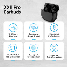 Load image into Gallery viewer, XXII Pro Wireless Bluetooth in-ear Earbuds, Immersive Bass Sound, USB-C Charging Case, Touch Control, Bluetooth 5.1 - Earphone/Headphone